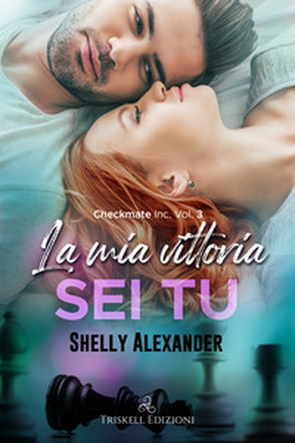 La mia vittoria sei tu. Checkmate Inc. - Vol. 3 - Librerie.coop La mia vittoria sei tu. Checkmate Inc. - Vol. 3 - Librerie.coop