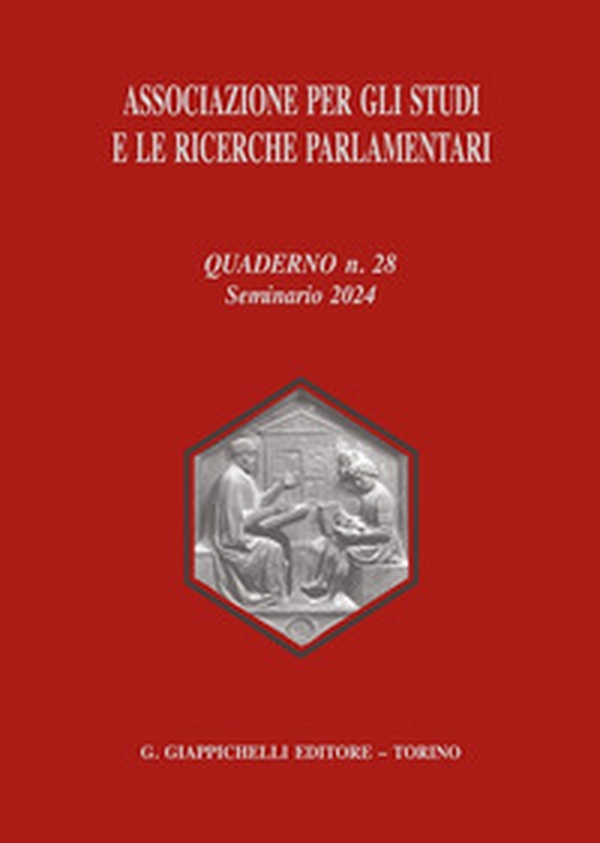 Associazione per gli studi e le ricerche parlamentari - Vol. 28 - Librerie.coop Associazione per gli studi e le ricerche parlamentari - Vol. 28 - Librerie.coop