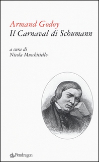 Il carnaval di Schumann. Testo francese a fronte - Librerie.coop
