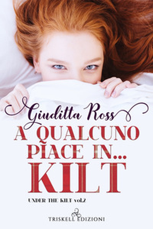 A qualcuno piace in... kilt. Under the kilt - Librerie.coop A qualcuno piace in... kilt. Under the kilt - Librerie.coop