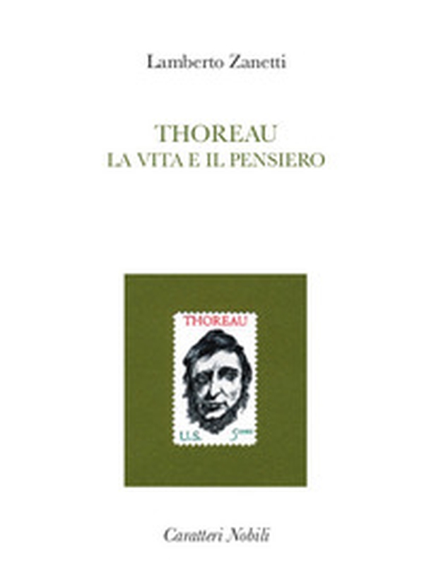 Thoreau. La vita e il pensiero - Librerie.coop Thoreau. La vita e il pensiero - Librerie.coop
