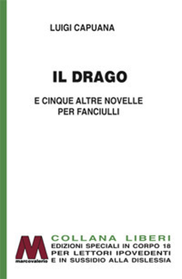 Il drago e cinque altre novelle per fanciulli - Librerie.coop Il drago e cinque altre novelle per fanciulli - Librerie.coop