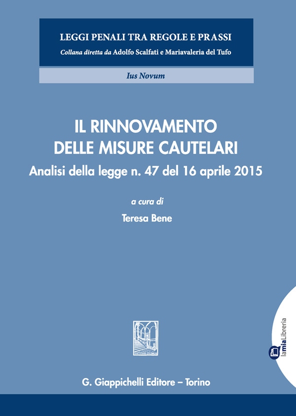 Il rinnovamento delle misure cautelari - Librerie.coop Il rinnovamento delle misure cautelari - Librerie.coop