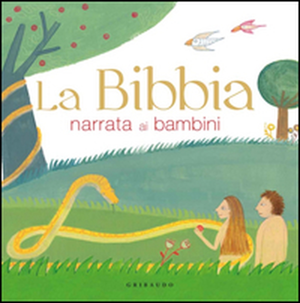 La Bibbia narrata ai bambini - Librerie.coop La Bibbia narrata ai bambini - Librerie.coop