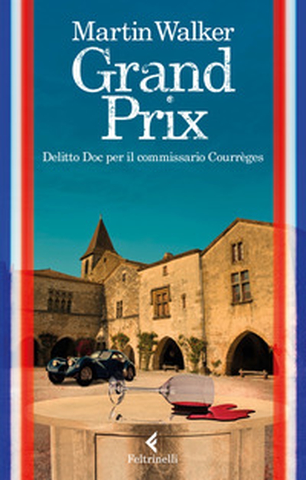 Grand prix. Delitto Doc per il commissario Courrèges - Librerie.coop Grand prix. Delitto Doc per il commissario Courrèges - Librerie.coop