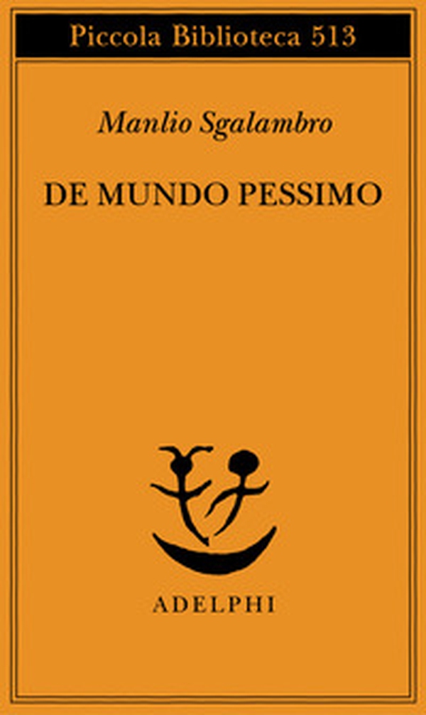 De mundo pessimo - Librerie.coop De mundo pessimo - Librerie.coop