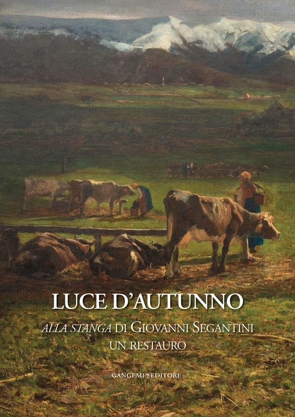 Alla stanga di Giovanni Segantini, un restauro - Librerie.coop Alla stanga di Giovanni Segantini, un restauro - Librerie.coop