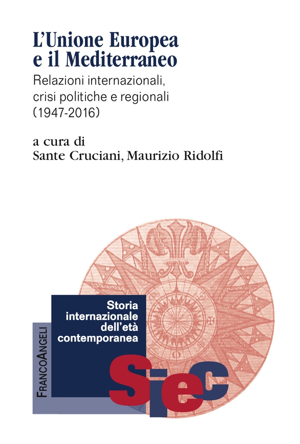 L'Unione Europea e il Mediterraneo - Librerie.coop L'Unione Europea e il Mediterraneo - Librerie.coop