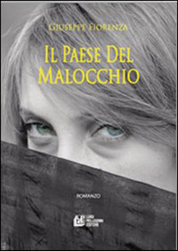 Il paese del malocchio - Librerie.coop Il paese del malocchio - Librerie.coop