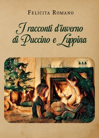 I racconti d'inverno di Puccino e Luppina - Librerie.coop