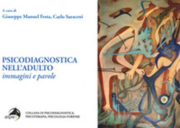 Psicodiagnostica nell'adulto. Immagini e parole - Librerie.coop Psicodiagnostica nell'adulto. Immagini e parole - Librerie.coop