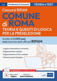Concorsi RIPAM comune di Roma. Teoria e logica - Librerie.coop
