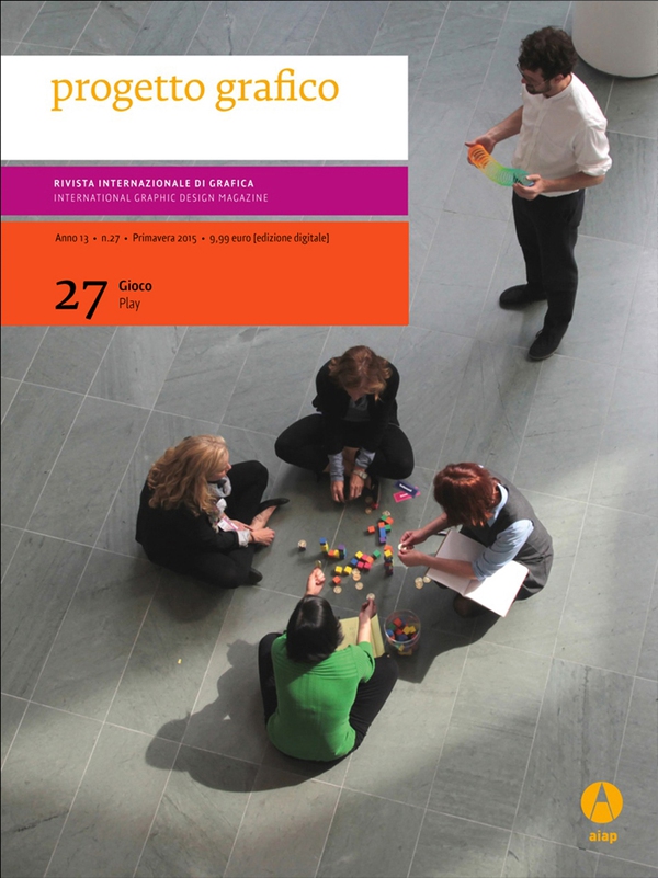Progetto Grafico 27 (2015) - Gioco - Play - Librerie.coop Progetto Grafico 27 (2015) - Gioco - Play - Librerie.coop