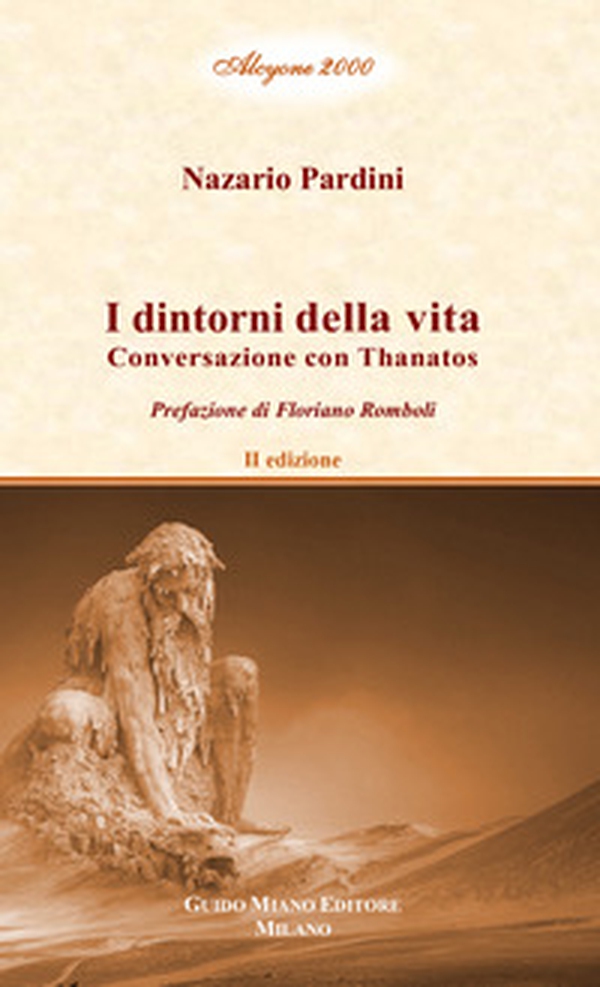 I dintorni della vita. Conversazione con Thanatos - Librerie.coop I dintorni della vita. Conversazione con Thanatos - Librerie.coop