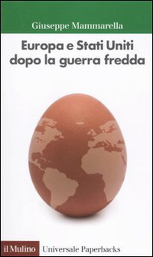 Europa e Stati Uniti dopo la guerra fredda - Librerie.coop Europa e Stati Uniti dopo la guerra fredda - Librerie.coop