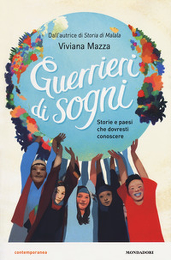Guerrieri di sogni. Storie e paesi che dovresti conoscere - Librerie.coop Guerrieri di sogni. Storie e paesi che dovresti conoscere - Librerie.coop