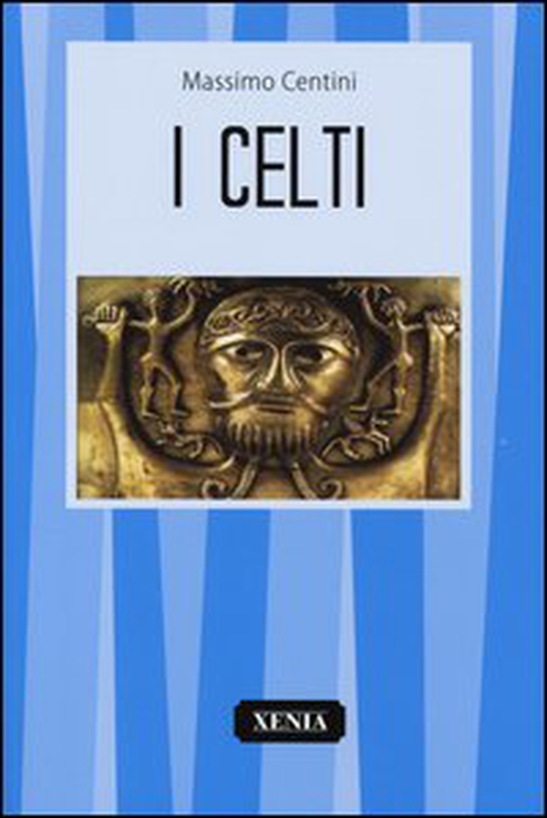 I Celti - Librerie.coop I Celti - Librerie.coop