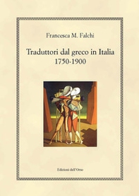 Traduttori dal greco in Italia 1750-1900 - Librerie.coop