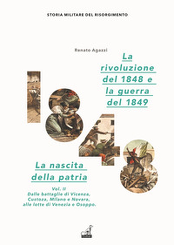 La rivoluzione del 1848. La nascita della patria - Librerie.coop La rivoluzione del 1848. La nascita della patria - Librerie.coop