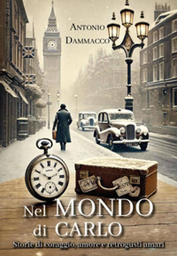 Nel mondo di Carlo. Storie di coraggio, amore e retrogusti amari - Librerie.coop Nel mondo di Carlo. Storie di coraggio, amore e retrogusti amari - Librerie.coop