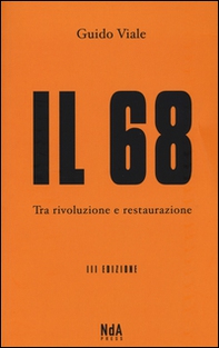 Il 68. Tra rivoluzione e restaurazione - Librerie.coop