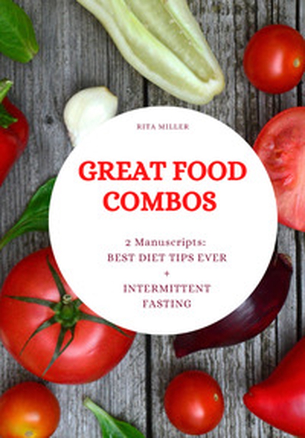 Great food combos. Best diet tips ever-Intermittent fasting - Librerie.coop Great food combos. Best diet tips ever-Intermittent fasting - Librerie.coop