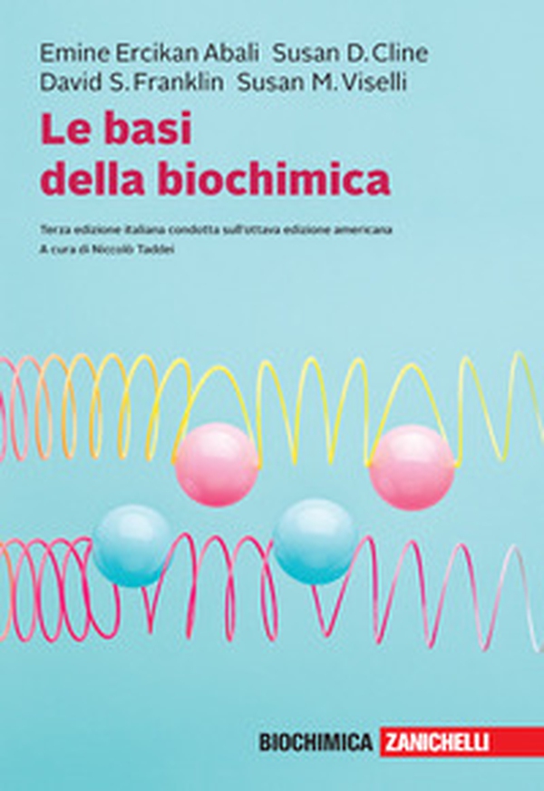 Le basi della biochimica - Librerie.coop Le basi della biochimica - Librerie.coop