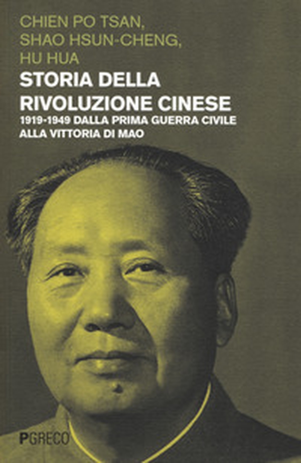 Storia della rivoluzione cinese. 1919-1949 dalla prima guerra civile alla vittoria di Mao - Librerie.coop Storia della rivoluzione cinese. 1919-1949 dalla prima guerra civile alla vittoria di Mao - Librerie.coop