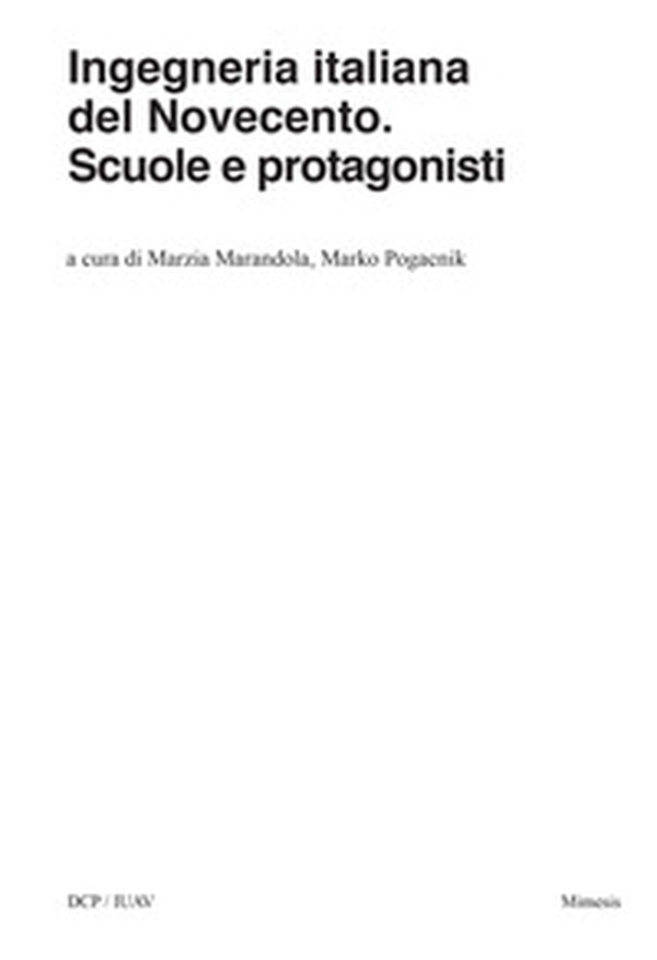 Ingegneria italiana del Novecento. Scuole e protagonisti - Librerie.coop Ingegneria italiana del Novecento. Scuole e protagonisti - Librerie.coop