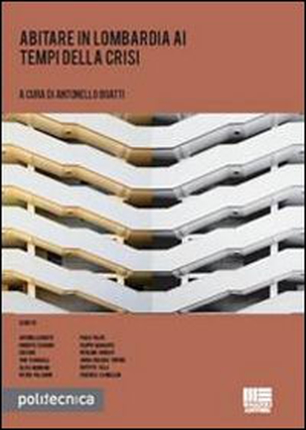 Abitare in Lombardia in tempi di crisi - Librerie.coop Abitare in Lombardia in tempi di crisi - Librerie.coop
