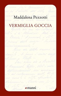Vermiglia goccia - Librerie.coop