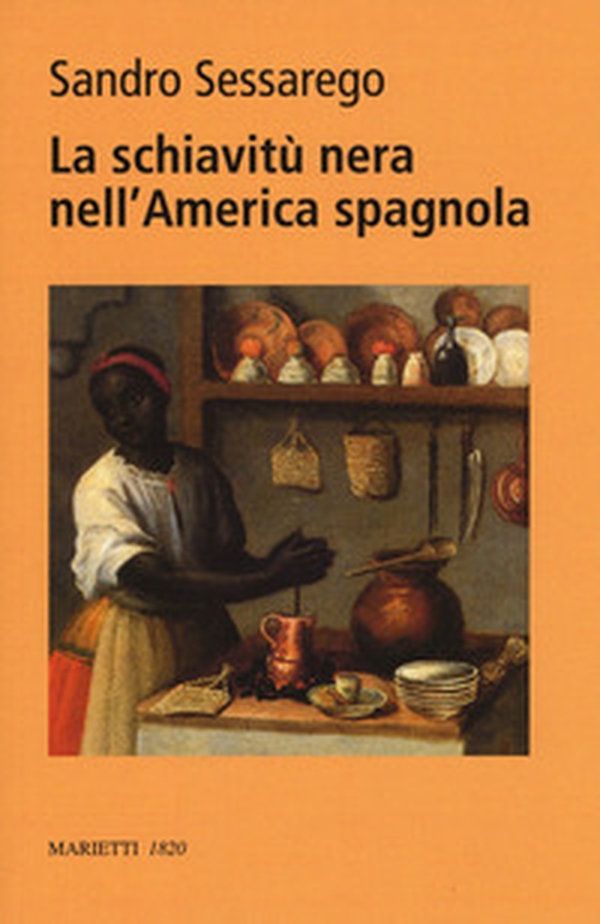 La nera nell'America spagnola. Legislazione e prassi nel Chocó colombiano del XVIII secolo - Librerie.coop La nera nell'America spagnola. Legislazione e prassi nel Chocó colombiano del XVIII secolo - Librerie.coop