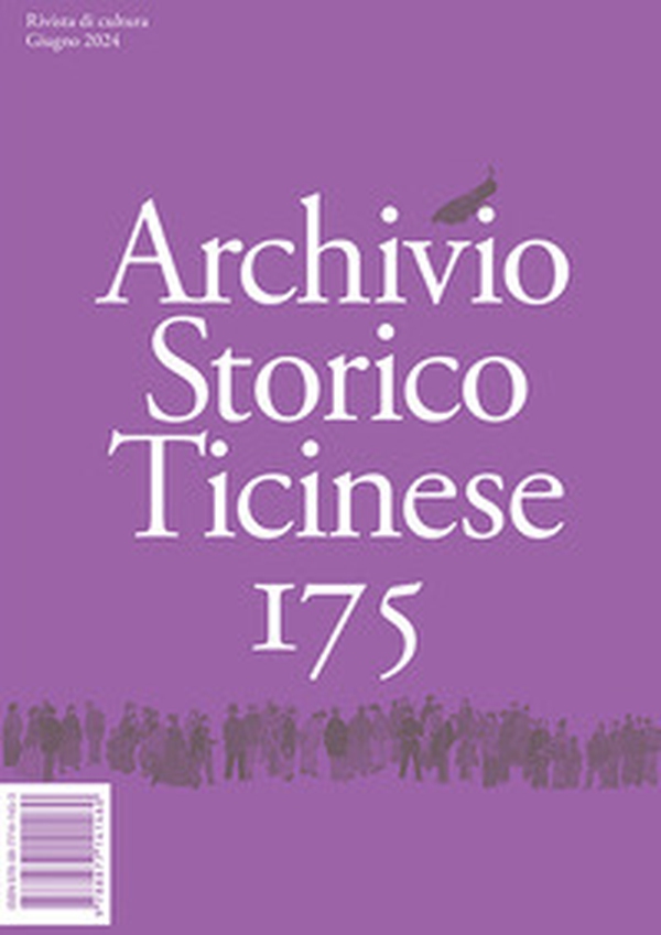 Archivio storico ticinese - Vol. 175 - Librerie.coop Archivio storico ticinese - Vol. 175 - Librerie.coop