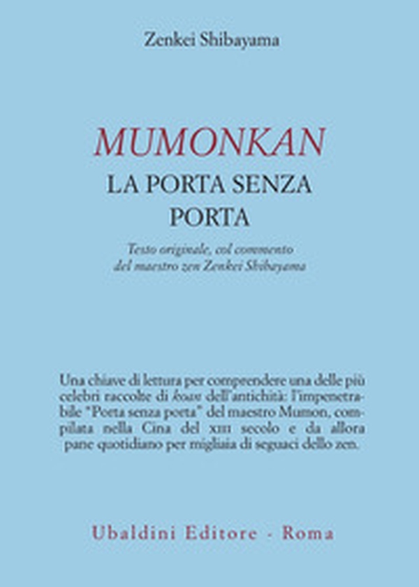 Mumonkan. La porta senza porta - Librerie.coop Mumonkan. La porta senza porta - Librerie.coop