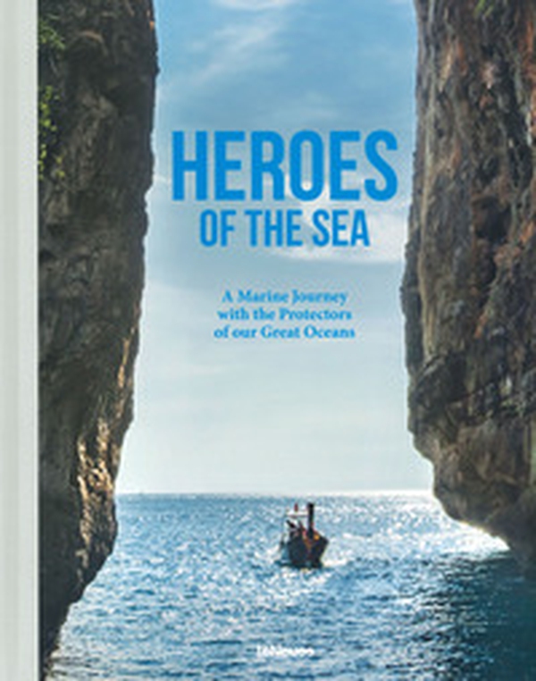 Heroes of the sea. A marine journey with the protectors of our great oceans - Librerie.coop Heroes of the sea. A marine journey with the protectors of our great oceans - Librerie.coop