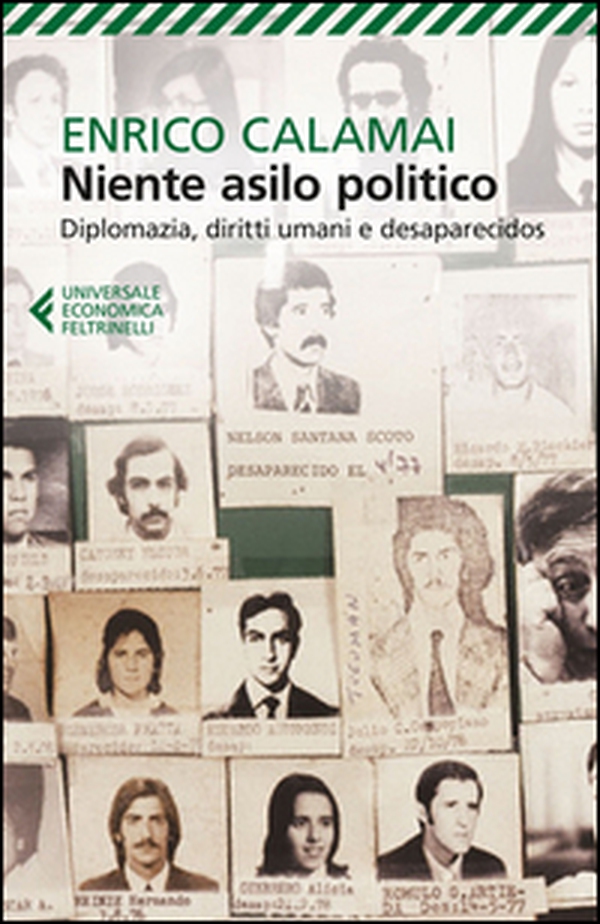 Niente asilo politico. Diplomazia, diritti umani e desaparecidos - Librerie.coop Niente asilo politico. Diplomazia, diritti umani e desaparecidos - Librerie.coop