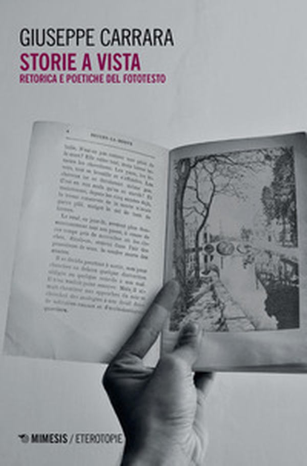 Storie a vista. Retorica e poetiche del fototesto - Librerie.coop Storie a vista. Retorica e poetiche del fototesto - Librerie.coop
