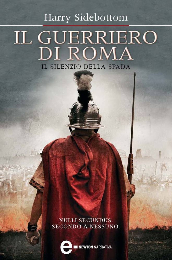 Il guerriero di Roma. Il silenzio della spada - Librerie.coop Il guerriero di Roma. Il silenzio della spada - Librerie.coop