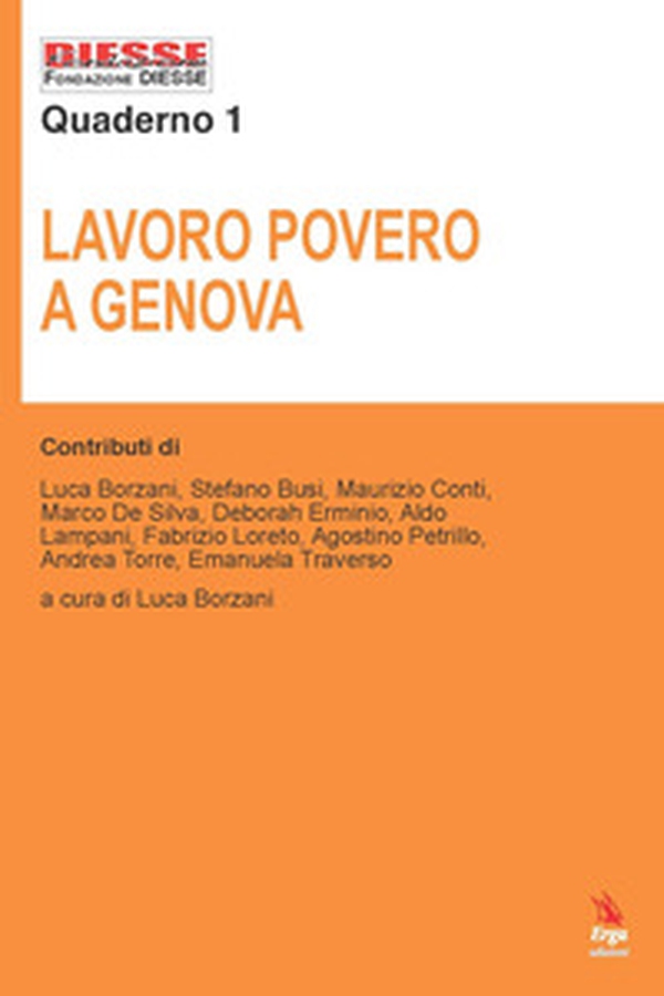 Lavoro povero a Genova - Librerie.coop Lavoro povero a Genova - Librerie.coop