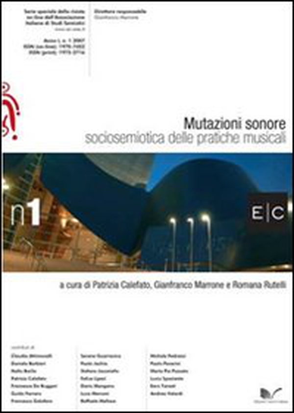 Mutazioni sonore. Sociosemiotica delle pratiche musicali E/C serie speciale - Librerie.coop Mutazioni sonore. Sociosemiotica delle pratiche musicali E/C serie speciale - Librerie.coop