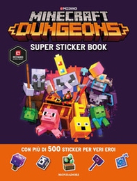 Minecraft Dungeons. Super sticker book - Librerie.coop