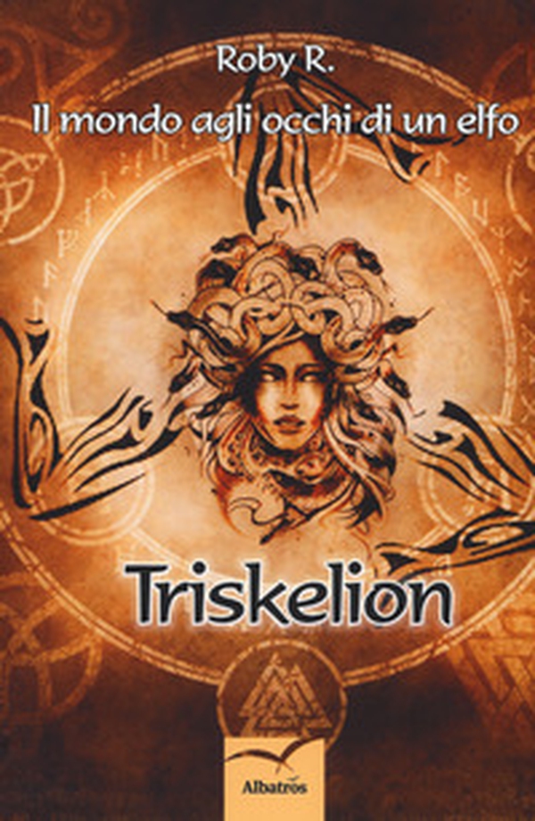 Il mondo agli occhi di un elfo. Triskelion - Librerie.coop Il mondo agli occhi di un elfo. Triskelion - Librerie.coop