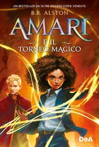 Amari e il torneo magico - Librerie.coop