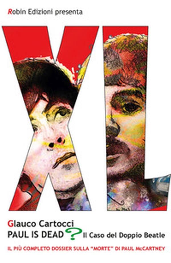 Paul is dead? Il caso del doppio Beatle. Il più completo dossier sulla «morte» di Paul McCartney - Librerie.coop Paul is dead? Il caso del doppio Beatle. Il più completo dossier sulla «morte» di Paul McCartney - Librerie.coop