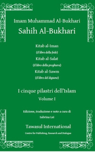 Sahih al-Bukhari. I cinque pilastri dell'Islam - Librerie.coop
