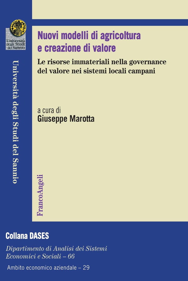 Nuovi modelli di agricoltura e creazione di valore. Le risorse immateriali nella governance del valore nei sistemi locali campani - Librerie.coop Nuovi modelli di agricoltura e creazione di valore. Le risorse immateriali nella governance del valore nei sistemi locali campani - Librerie.coop