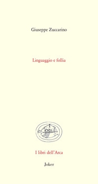 Linguaggio e follia - Librerie.coop