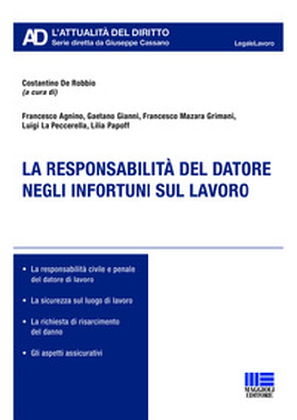 La responsabilità del datore negli infortuni sul lavoro - Librerie.coop La responsabilità del datore negli infortuni sul lavoro - Librerie.coop