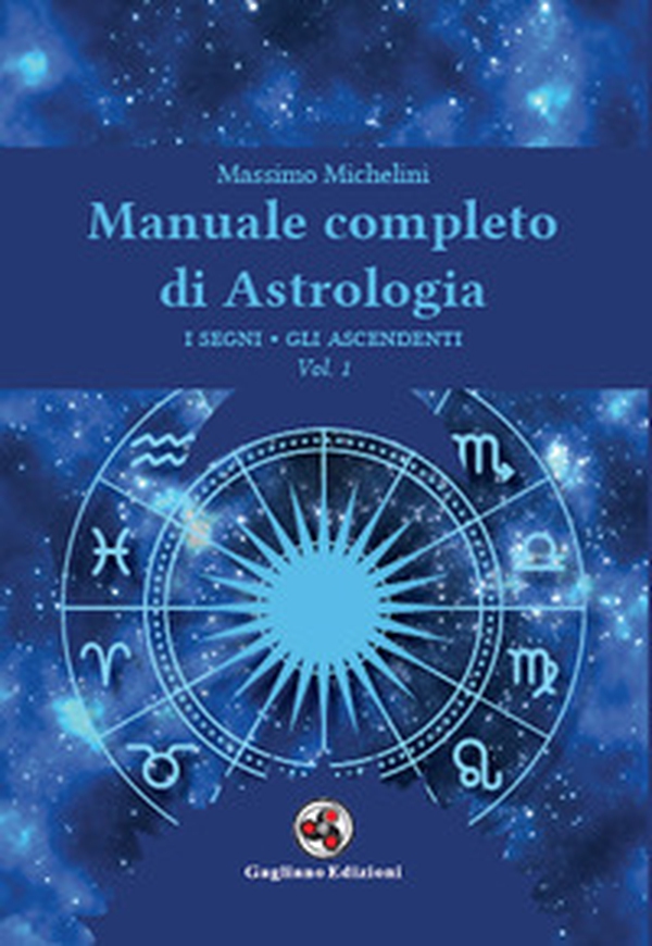 Manuale completo di astrologia - Librerie.coop Manuale completo di astrologia - Librerie.coop