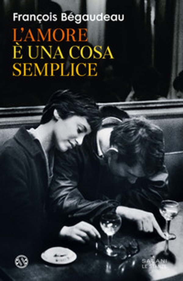 L'amore è una cosa semplice - Librerie.coop L'amore è una cosa semplice - Librerie.coop